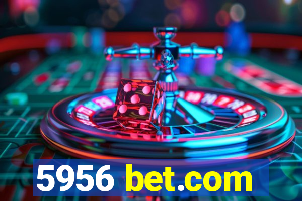 5956 bet.com